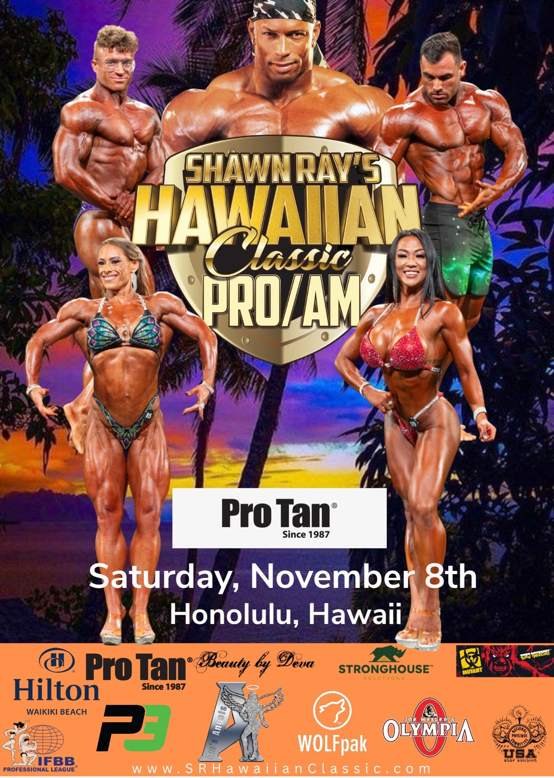 Shawn Ray’s Hawaiian Classic Pro/Am poster featuring bodybuilders, event date “November 8th, Honolulu,” sponsors, and a tropical sunset background, promoting bodybuilding competition and tanning registration details.