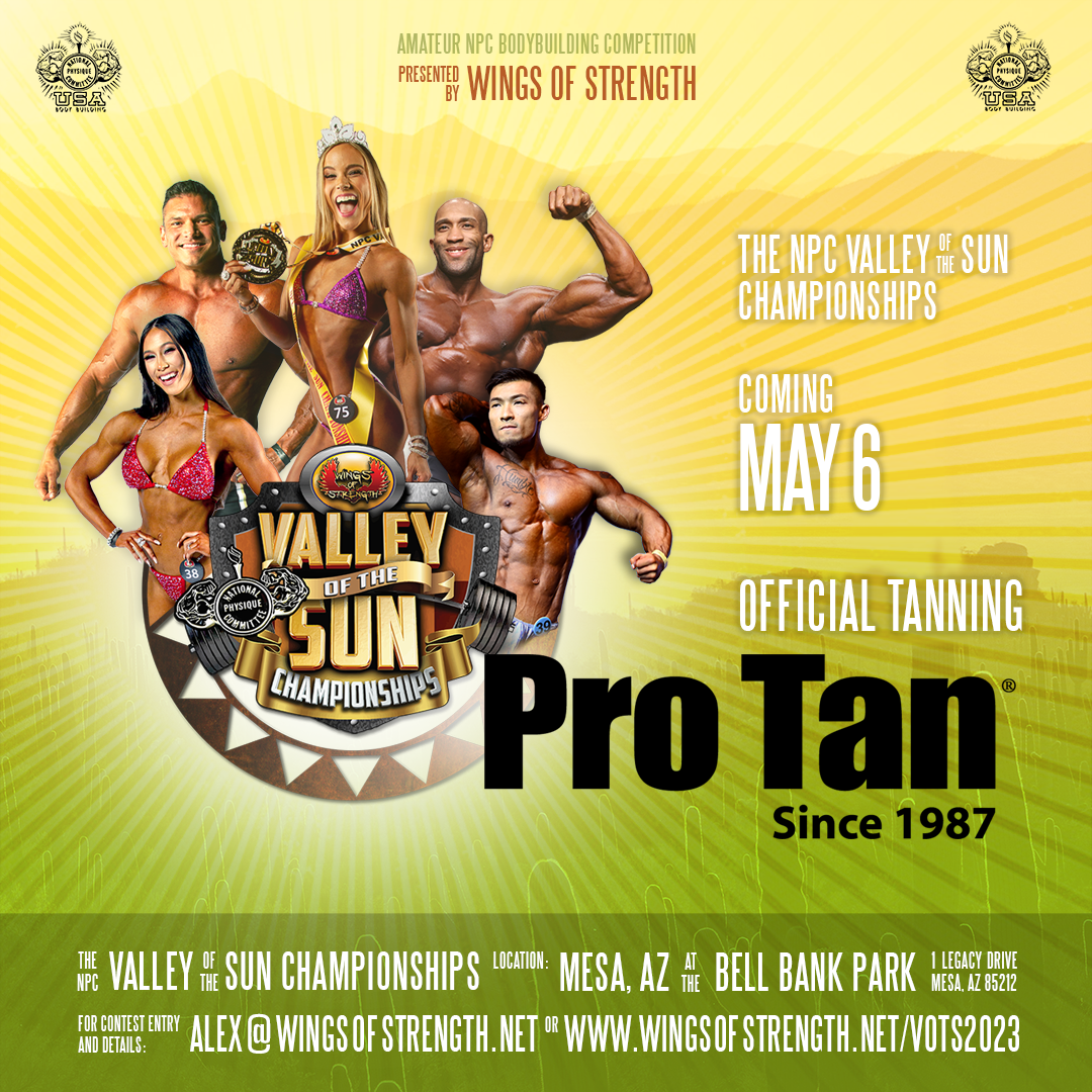 People posing with NPC Valley of the Sun logo; promotes Pro Tan® packages for a bodybuilding event in Mesa, Arizona.